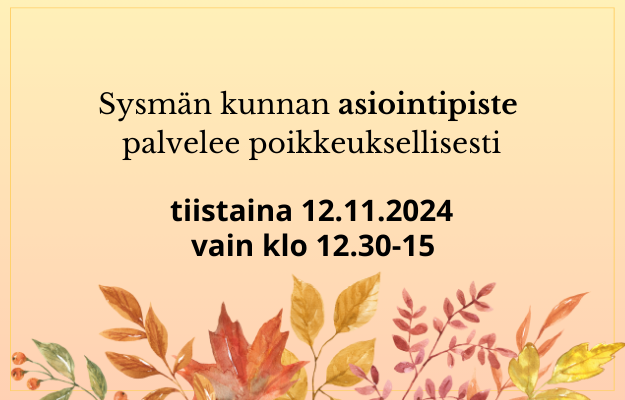 Asiointipisteen poikkeusaukiolo ti 12.11.2024